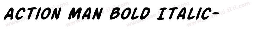 Action Man Bold Italic字体转换